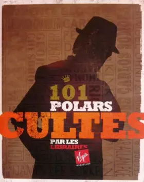 Couverture du produit · 101 polars cultes