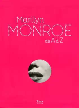 Couverture du produit · MARILYN MONROE DE A A Z
