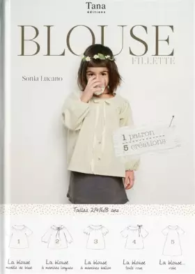 Couverture du produit · 1 PATRON 5 CREATIONS - BLOUSE fillette
