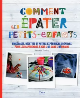 Couverture du produit · Comment épater ses petits enfants