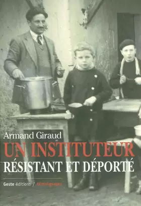 Couverture du produit · Un instituteur résistant et déporté