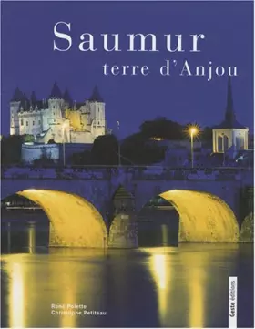 Couverture du produit · Saumur, terre d'Anjou