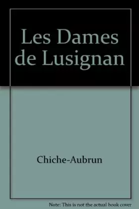 Couverture du produit · Les Dames de Lusignan
