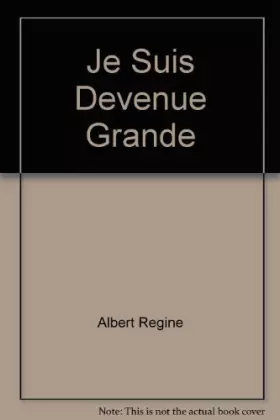 Couverture du produit · Je Suis Devenue Grande
