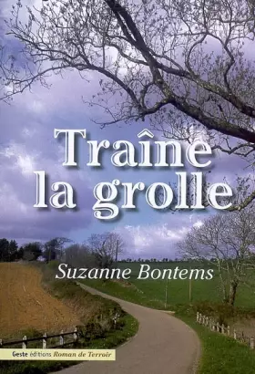 Couverture du produit · Traîne la grolle