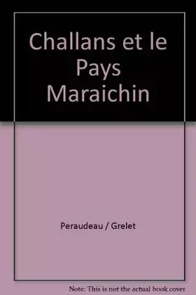 Couverture du produit · Challans et le Pays Maraichin