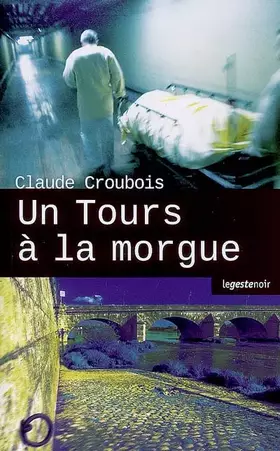 Couverture du produit · Un Tours à la morgue