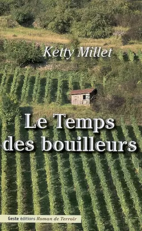 Couverture du produit · Le Temps des bouilleurs