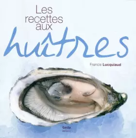 Couverture du produit · Recettes aux Huitres