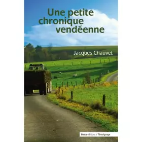 Couverture du produit · Une petite chronique vendéenne