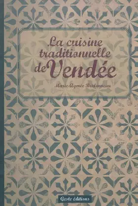 Couverture du produit · La cuisine traditionnelle de Vendée