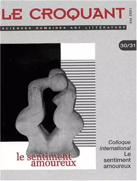 Couverture du produit · LE CROQUANT n°30-31 / LE SENTIMENT AMOUREUX