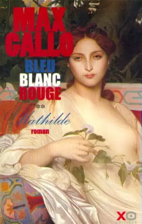 Couverture du produit · Bleu, blanc, rouge, tome 2 : Mathilde
