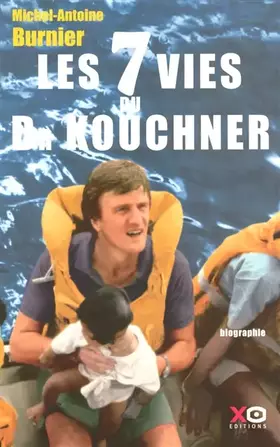 Couverture du produit · Les 7 vies du Dr Kouchner