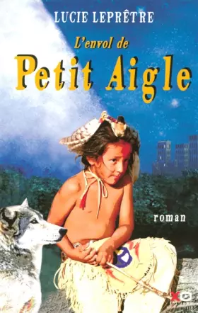 Couverture du produit · L'Envol de Petit Aigle