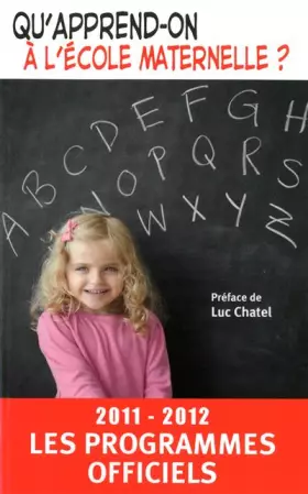 Couverture du produit · Qu'apprend-on à l'école maternelle ? : Les programmes officiels