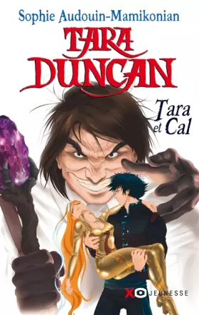 Couverture du produit · Tara Duncan - Tara et Cal