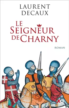 Couverture du produit · Le Seigneur de Charny