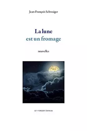 Couverture du produit · La Lune est un fromage