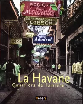 Couverture du produit · La Havane : quartiers de lumière