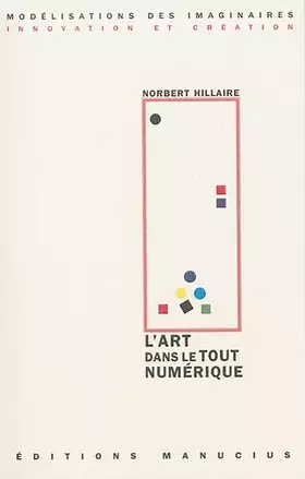 Couverture du produit · L'art dans le tout numérique