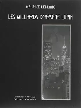 Couverture du produit · Les Milliards d'Arsène Lupin
