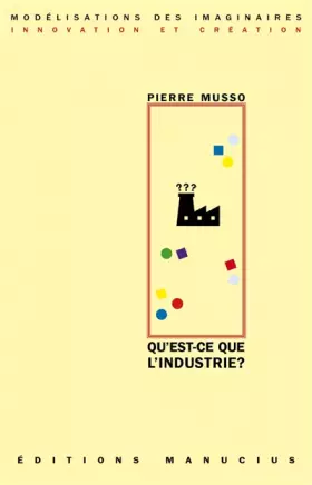Couverture du produit · Qu'est-ce que l'industrie ?
