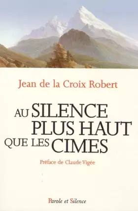 Couverture du produit · Au silence plus haut que les cimes