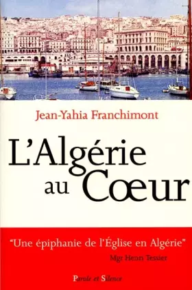 Couverture du produit · L' Algérie au coeur