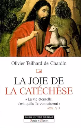 Couverture du produit · La joie de la catéchèse