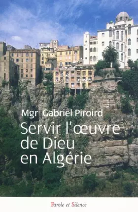 Couverture du produit · servir l'oeuvre de dieu en algerie (0)