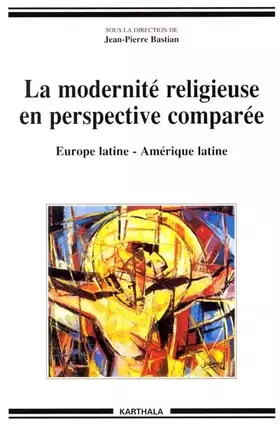 Couverture du produit · La Modernité religieuse en perspective comparée