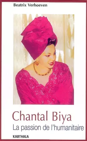 Couverture du produit · Chantal Biya, la passion de l'humanitaire
