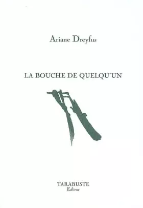 Couverture du produit · La bouche de quelqu'un
