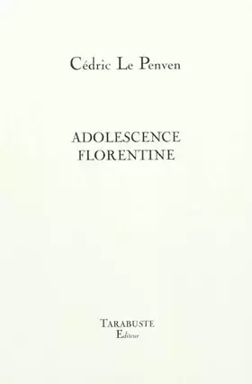 Couverture du produit · Adolescence florentine