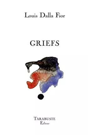 Couverture du produit · GRIEFS - Louis Dalla Fior
