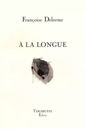 Couverture du produit · A la longue