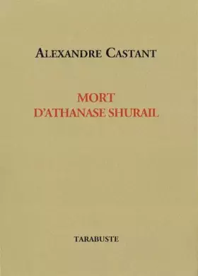 Couverture du produit · Mort d'Athanase Shurail
