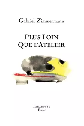 Couverture du produit · Plus loin que l'atelier