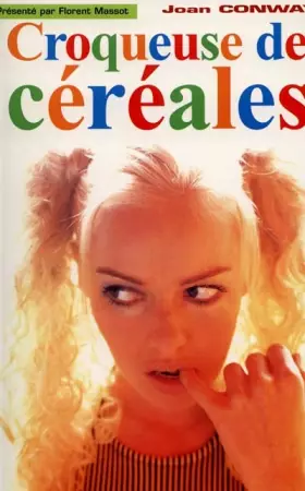 Couverture du produit · Croqueuse de céréales