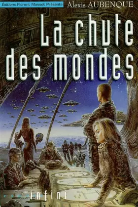 Couverture du produit · La Chute des mondes, tome 1