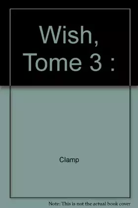 Couverture du produit · Wish, tome 3