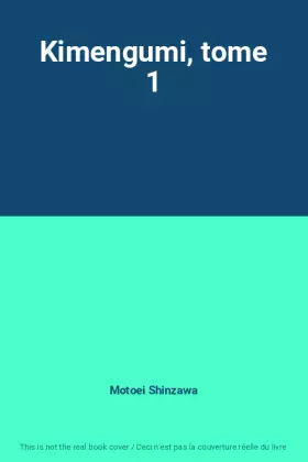 Couverture du produit · Kimengumi, tome 1