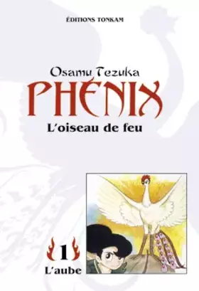 Couverture du produit · Phénix, l'oiseau de feu, tome 1