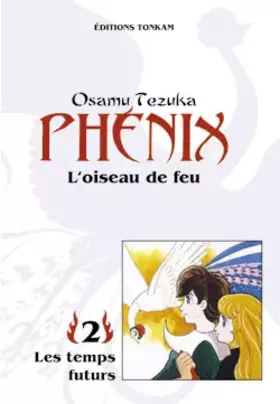 Couverture du produit · Phénix, l'oiseau de feu, tome 2