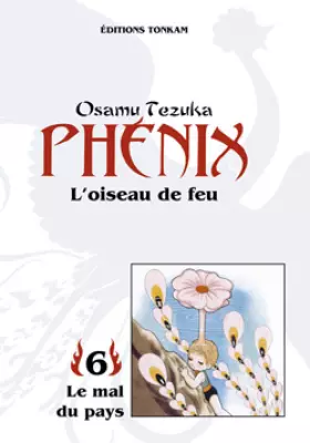 Couverture du produit · Phénix, l'oiseau de feu, tome 6