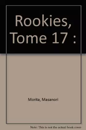 Couverture du produit · Rookies, tome 17
