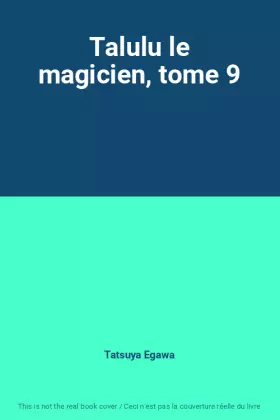 Couverture du produit · Talulu le magicien, tome 9