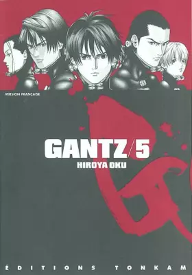 Couverture du produit · Gantz, tome 5