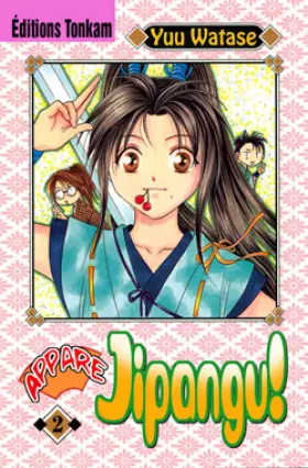 Couverture du produit · Appare Jipangu !, tome 2